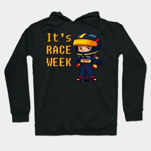 It's Race Week Hoodie